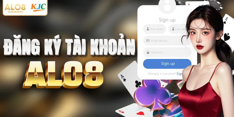 Hướng dẫn tạo tài khoản tại nhà cái ALO8