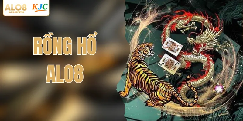 Rồng Hổ - Bí Quyết Soi Cầu Chuẩn Xác Giúp Bách Thắng